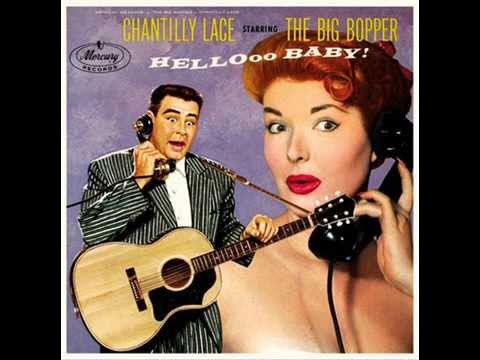 The Big Bopper - Chantilly Lace HQ