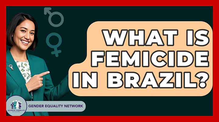 What Is Femicide In Brazil? - Gender Equality Network