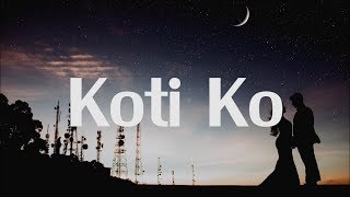 Video thumbnail of "MastaGaan - Koti Ko (Lyrics)  ft. Simonne"