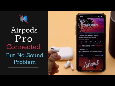 Fix No Sound Problem on Airpods Pro Airpods Pro is connect but No Sound issue Solved