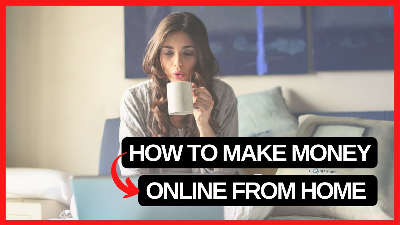 7 WAYS TO MAKE MONEY FROM HOME DURING CORONAVIRUS QUARANTINE