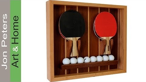 Woodworking Project: Make a Table Tennis Paddle & Ball Holder