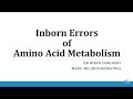 In born errors of amino acid metabolism