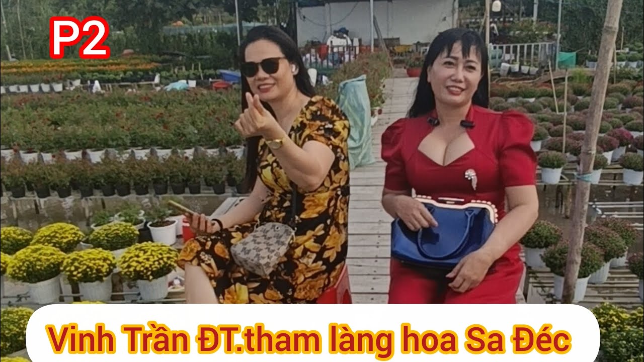 P2 Bình Trần cùng mẹ đơn thân Hồng Nguyên đi làng hoa Sa Đéc