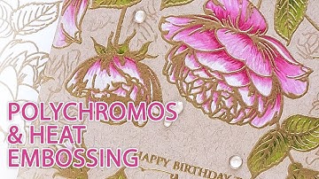 POLYCHROMOS & HEAT EMBOSSING - ONE LAYER CARD WITH GINA K DESIGNS STAMPS - Easy Handmade Cards