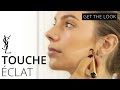 How to Use YSL Touche Eclat | GET THE LOOK | Feelunique