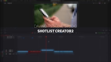 Shotlist Creator 2 davinci resolve studio
