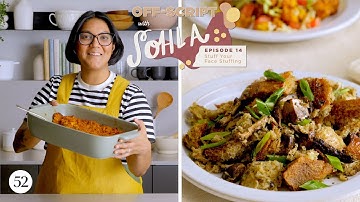 How to Make Any Kind of Stuffing | Off-Script with Sohla