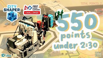 |550 points under 2:30| FLL City Shaper Robot Game【 Kidwe Lab】