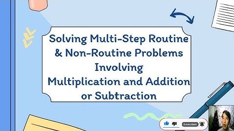Solving multi-step routine and non-routine word problem
