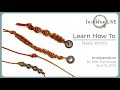 Beadshop Knot Week: Let's Learn the Basics.