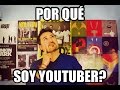 por que soy un youtuber