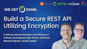 Build a Secure REST API Utilizing Encryption | Bipin Butala and Daniel Lambert at Aston Technologies