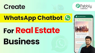 How to Create WhatsApp Chatbot for Your Real Estate Business