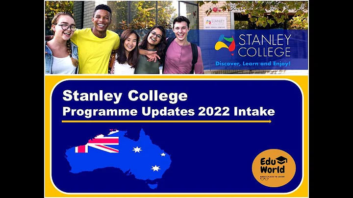 Stanley College - Programme Update 2022 Intake #Ad...