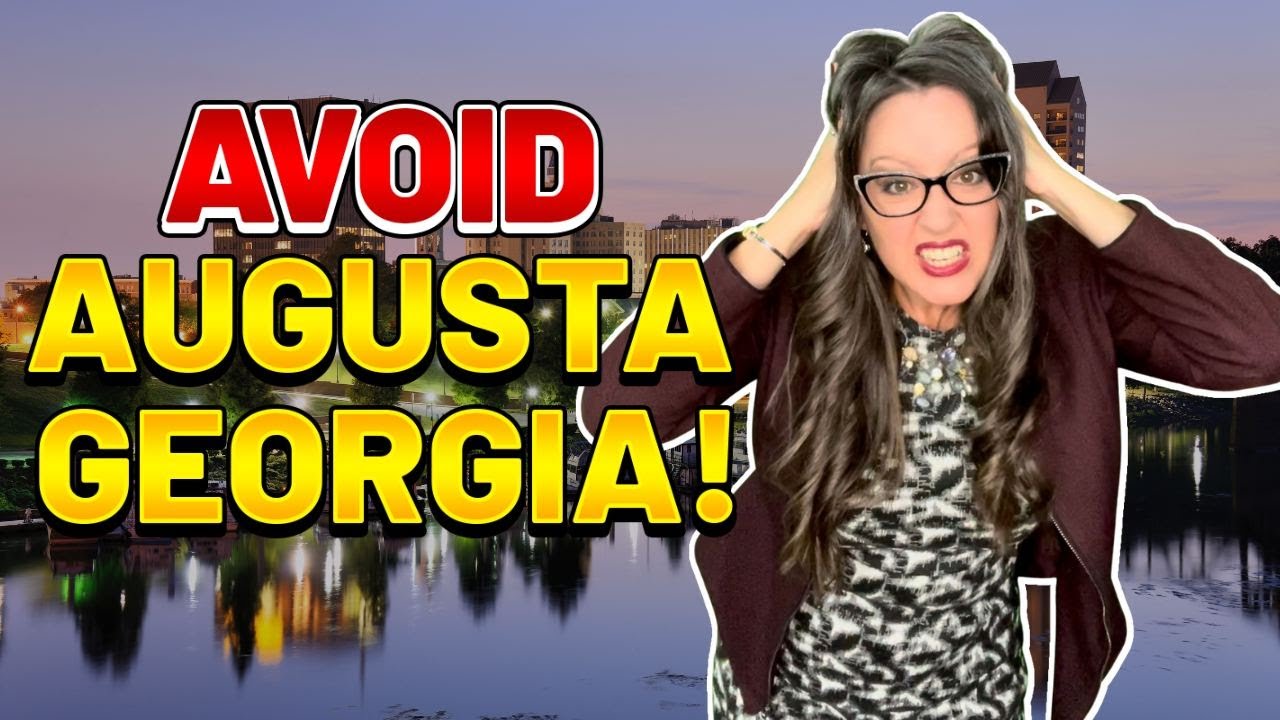 Avoid Moving to Augusta Unless You Can Handle These 10 Facts