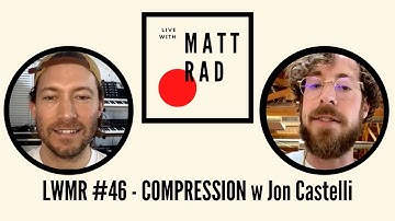 LWMR #46 | COMPRESSION w Jon Castelli