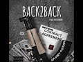 Back2back  amoney x stg trapp official audio