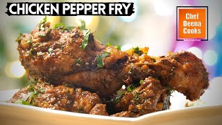 How To Make Chicken Pepper Fry  Chicken Pepper Fry  Chicken Recipes  Cdc 30  Chef Deena Cooks