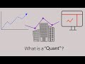 What is a quant