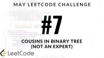 May LeetCode Challenge - Problem 7 - Cousins in Binary Tree