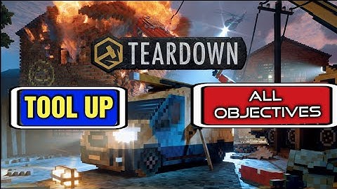 Teardown | Tool Up | All Objectives Guide