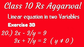 Class 10 Rs Aggarwal Ex 3B Question 20 Solutions || Class 10 Linear Equation in two Variables