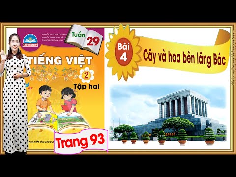 Video Tiếng Việt lớp 2 chân trời sáng tạo tuần 29 bài 4| Cây... - youtube