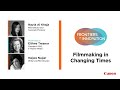 Frontiers Of Innovation Filmmaking In Changing Times 