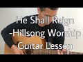 Hillsong Worship - He Shall Reign Beginner Acoustic Guitar Lesson (From The “Awake” Album