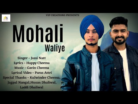 Mohali waliye || jassi natt || Happy cheema || Gavin cheema || punjabi latest song 2019