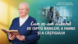 Mărturii creștine bazate pe experiență, Ep. 782: Cum m-am eliberat de ispita banilor, a faimei și a câștigului