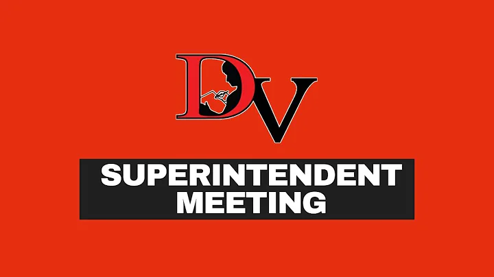 DVISD Superintendent Parent Meeting - English