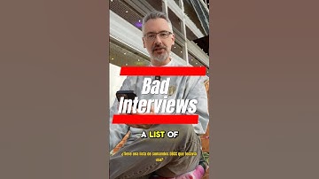 Bad Interviews