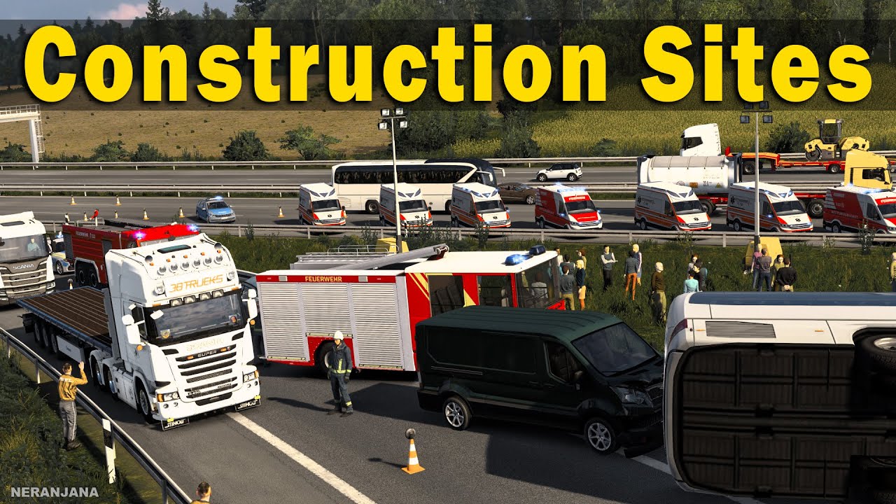 ETS2 1.54 Mod | Baustellen mod/Construction Sites Mod | Euro Truck ...