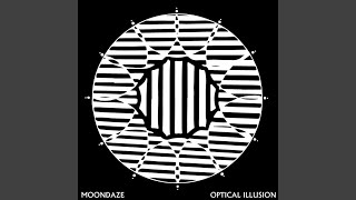 Miniatura de vídeo de "Moondaze - Optical Illusion"