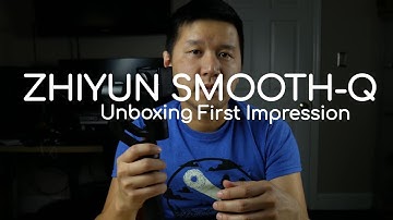 Zhiyun Smooth Q $139 Gimbal Unboxing and First Impressions