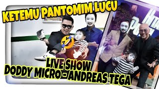 DODDY MICRO PANTOMIM LUCU WITH ANDREAS TEGA SULAP