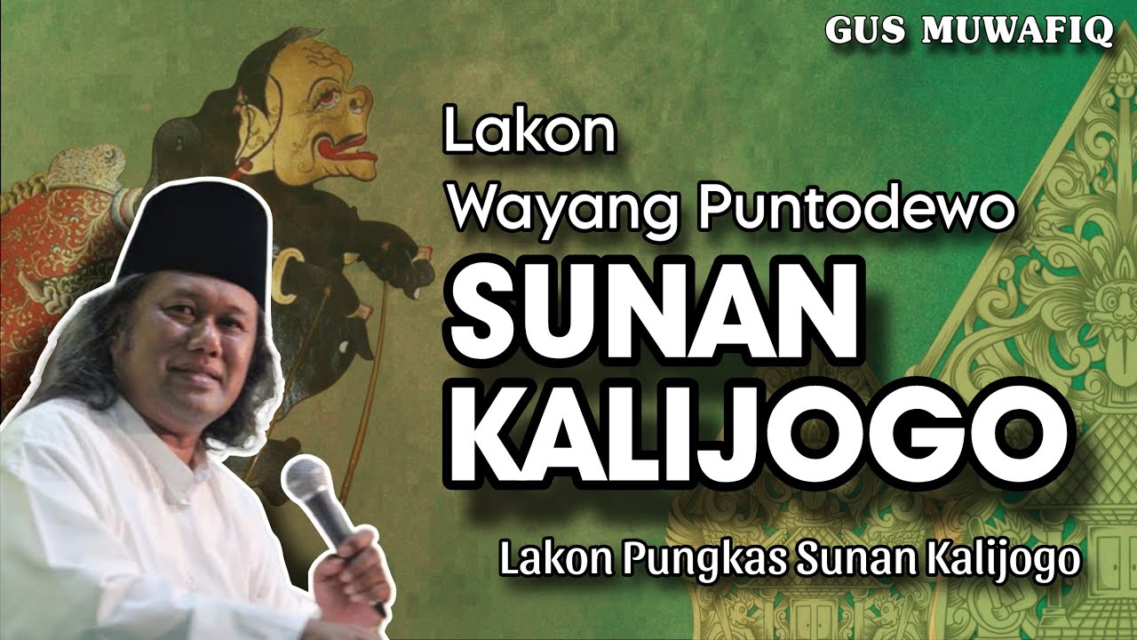 Lakon Wayang Puntadewo Sunan Kalijogo - Ngaji Gus Muwafiq terbaru