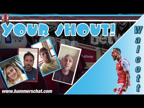 Your Shout # 4 | Walcott to West Ham