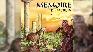 Video thumbnail of "Docteur Merlin - Chant de Fidelité"