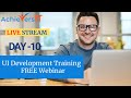 UI Development Training  Day 10| Free live webinar | AchieversIT