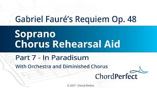 Fauré's Requiem Part 7 -  In Paradisum - Soprano Chorus Rehearsal Aid