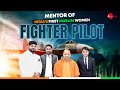 Shishir Dixit - How He Trained NDA Topper & First Muslim Women Fighter Pilot Sania Mirza