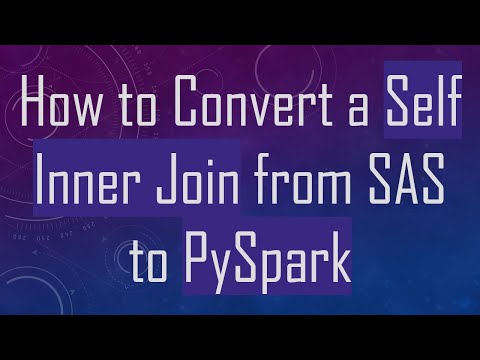 How to Convert a Self Inner Join from SAS to PySpark