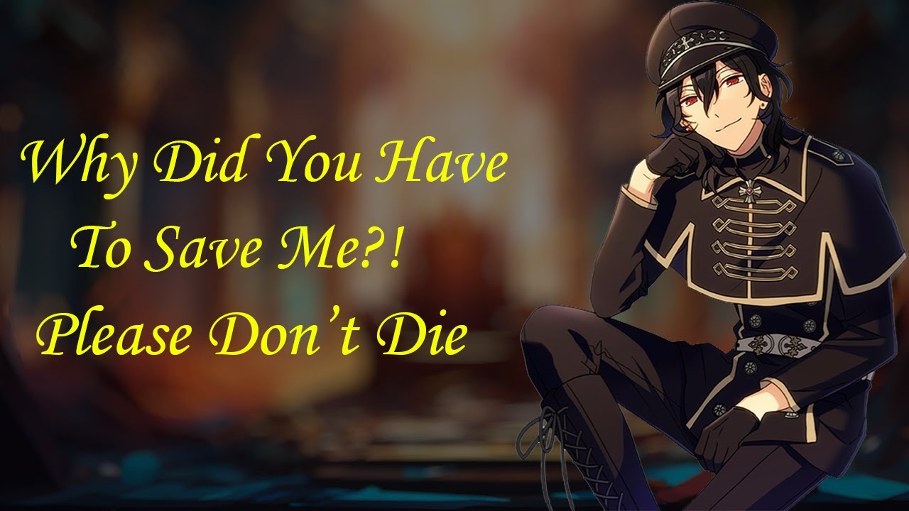 Sacrificing Yourself to Save Me [Injured Commoner Listener x Royal VA] [Angst] [Desperate][M4F][M4A]