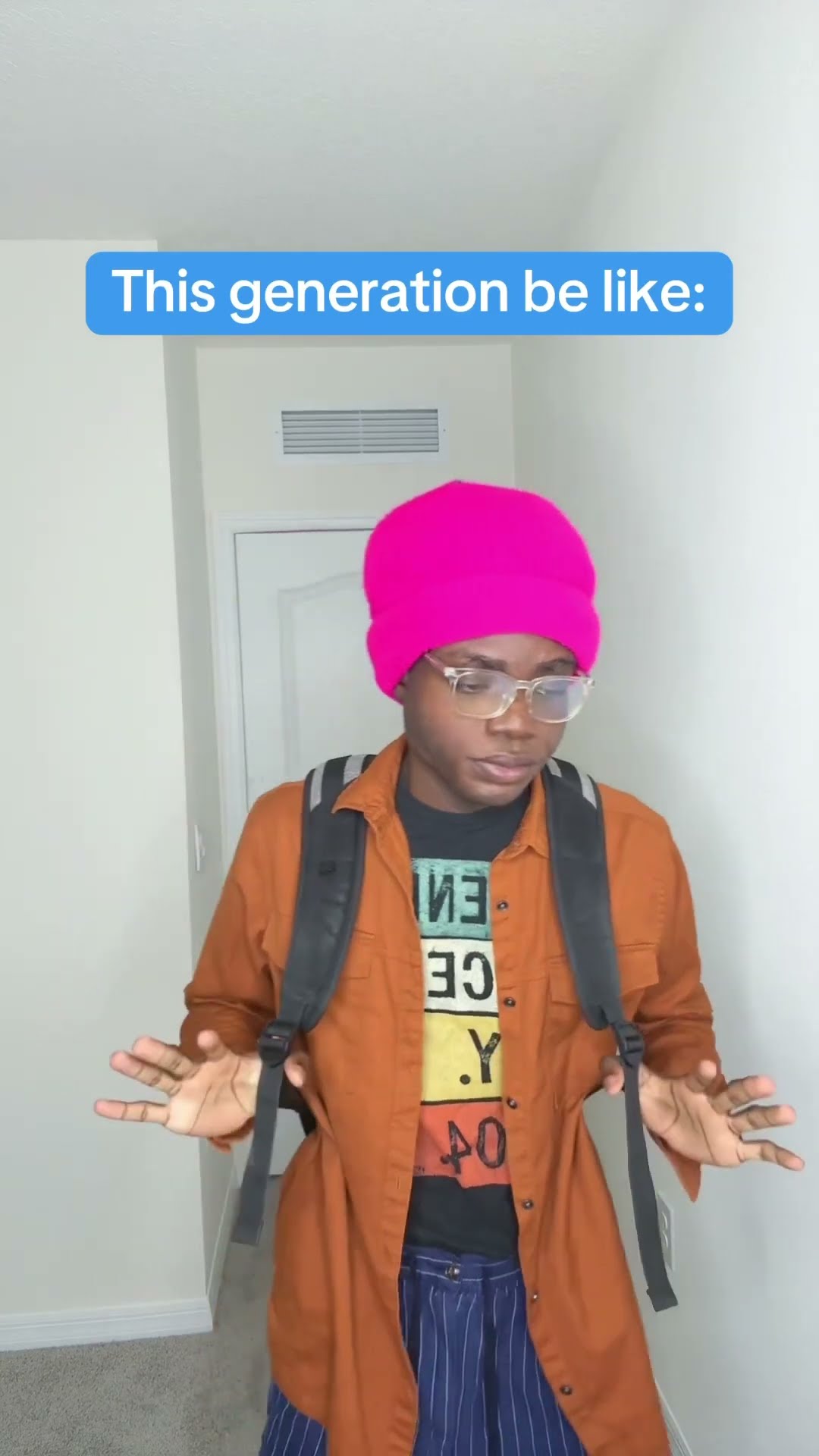 This generation be like ?