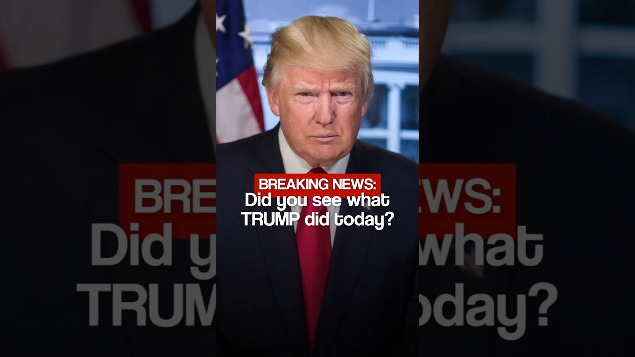 Hey everyone! I asked if you saw what Trump did today