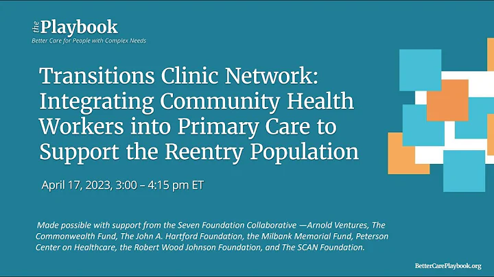 Integrating Community Health Workers into Primary Care to Support the Reentry Population