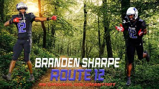 Branden Sharpe Route 12: Episode 1